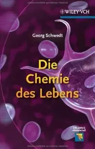 Die Chemie Des Lebens [Repost]