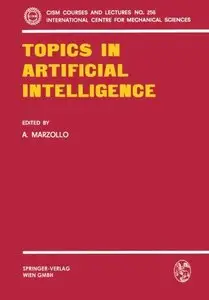 Topics in Artificial Intelligence by A. Marzollo