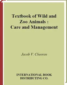 Textbook of Wild and Zoo Animals : Care and Management (As Per VCI Syllabus)
