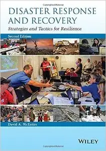 Disaster Response and Recovery: Strategies and Tactics for Resilience