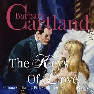 «The Keys Of Love» by Barbara Cartland