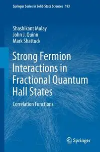 Strong Fermion Interactions in Fractional Quantum Hall States: Correlation Functions (Repost)