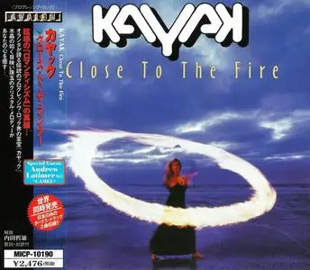 Kayak - Close To The Fire (2000) [Japanese Edition]