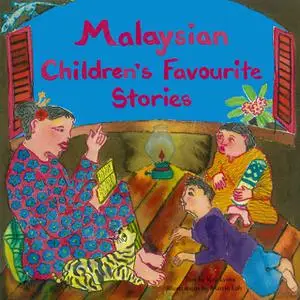 «Malaysian Children's Favorite Stories» by Kay Lyons