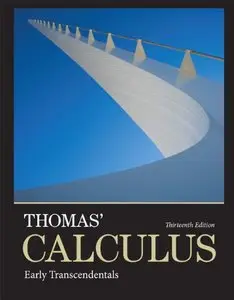 Thomas' Calculus: Early Transcendentals, 13th Edition