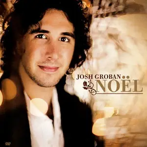 Josh Groban - Noel (2007) [Target Edition]