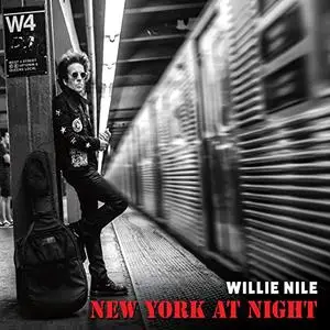 Willie Nile - New York At Night (2020)