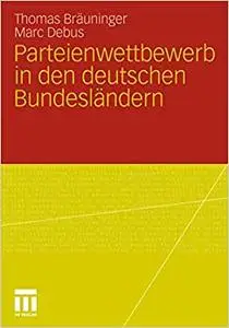 Parteienwettbewerb in den Deutschen Bundesländern (Repost)