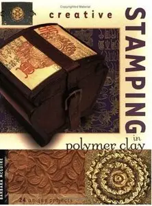 Creative Stamping in Polymer Clay [Repost]