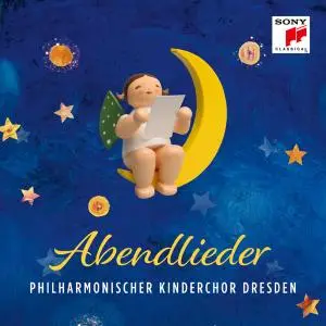 Philharmonischer Kinderchor Dresden - Abendlieder (2019) [Official Digital Download 24/96]