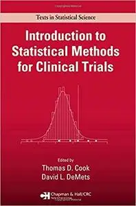 Introduction to Statistical Methods for Clinical Trials
