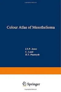 Colour Atlas of Mesothelioma