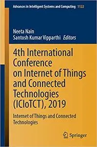 4th International Conference on Internet of Things and Connected Technologies (ICIoTCT), 2019