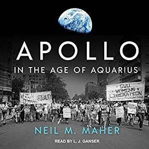 Apollo in the Age of Aquarius [Audiobook]