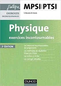 Physique Exercices incontournables MPSI-PTSI,  2e édition