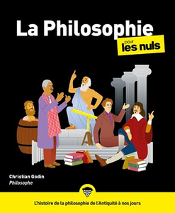 La Philosophie pour les Nuls, 3e éd. - Christian Godin