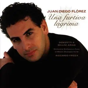 Juan Diego Flórez, Riccardo Frizza, Orchestra Sinfonica di Milano Giuseppe Verdi - Una Furtiva Lagrima (2003)