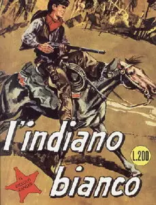 Il Piccolo Ranger n. 2 (gennaio 1964): L'indiano bianco