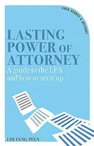 «Lasting Power of Attorney» by Lim Fung Peen