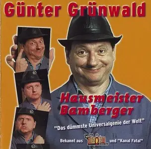 Günter Grünwald - Hausmeister Bamberger (1999)
