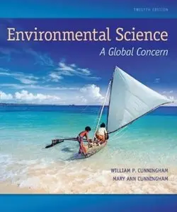 Environmental Science: A Global Concern (12th edition) [Repost]