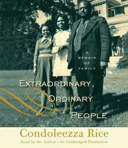 Extraordinary, Ordinary People: A Memoir of Family (Audiobook) (Repost)