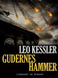 «Gudernes hammer» by Leo Kessler