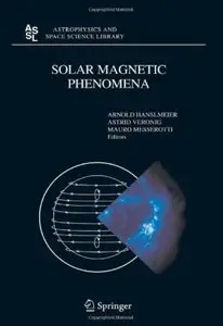 Solar Magnetic Phenomena (repost)