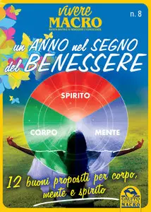 Gruppo Editoriale Macro – Un anno nel segno del benessere