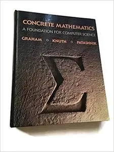 Concrete Mathematics: A Foundation for Computer Science [Repost]