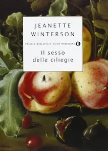 Jeanette Winterson - Il sesso delle ciliegie