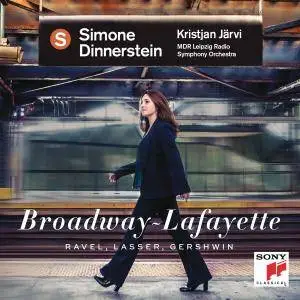 Simone Dinnerstein - Broadway - Lafayette (Ravel, Lasser, Gershwin) (2015) [Official Digital Download]