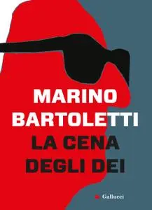 Marino Bartoletti - La cena degli dei
