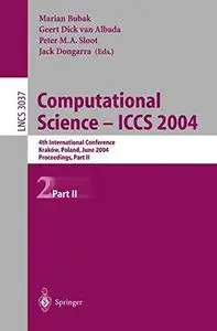 Computational Science - ICCS 2004: 4th International Conference, Kraków, Poland, June 6-9, 2004, Proceedings, Part II
