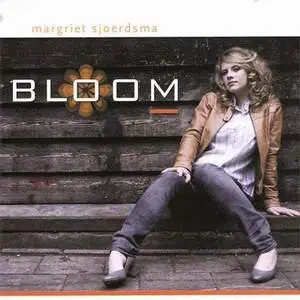 Margriet Sjoerdsma - Bloom - 2008