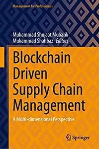 Blockchain Driven Supply Chain Management
