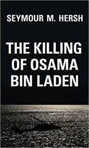 The Killing of Osama Bin Laden