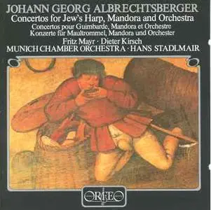 Johann Georg Albrechtsberger - Concertos for Jew's Harp & Mandora