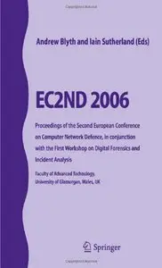 EC2ND 2006: Proceedings of the Second European Conference on Computer Network Defence