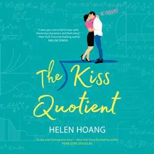 «The Kiss Quotient» by Helen Hoang