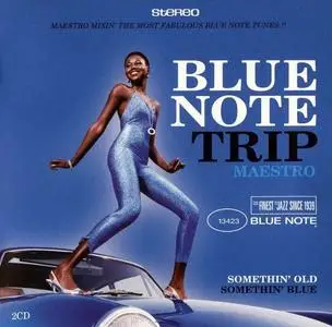 V.A. - Blue Note Trip: Somethin' Old / Somethin' Blue (2007)