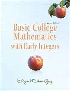 Basic College Mathematics with Early Integers (2nd Edition)