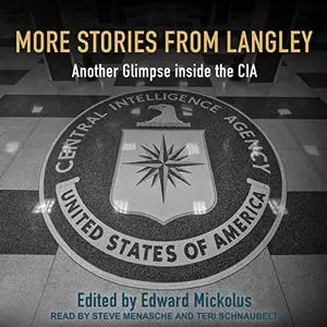More Stories from Langley: Another Glimpse Inside the CIA [Audiobook]