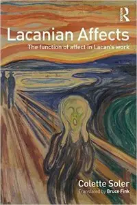 Lacanian Affects: The function of affect in Lacan's work