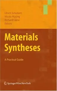 Materials Syntheses: A Practical Guide (repost)