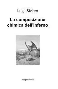 La composizione chimica dell’Inferno