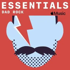 VA - Essentials: Dad Rock (2021) {Apple Music}