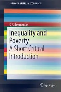 Inequality and Poverty: A Short Critical Introduction (Repost)