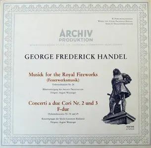 G.F. Handel – Musick for The Royal Fireworks: August Wenzinger, Schola Cantorum (1962) 24-bit/96kHz Vinyl Rip
