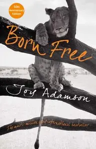 Joy Adamson - Born Free